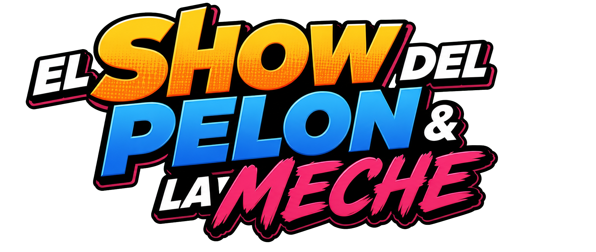 El Show del Pelon y La Meche